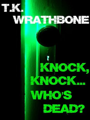 cover image of Knock, Knock...Who's Dead?